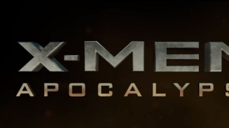 X-Men: Apocalypse Release Date, Cast and Spoilers; The Horsemen and the Morlocks Are Coming